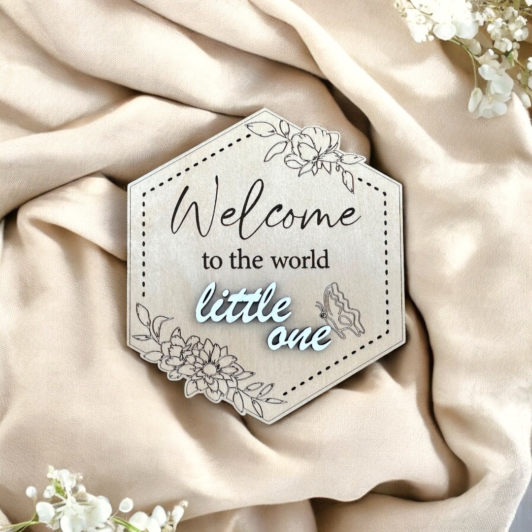 Baby Birth Arrival Sign - Welcome to the World Little One
