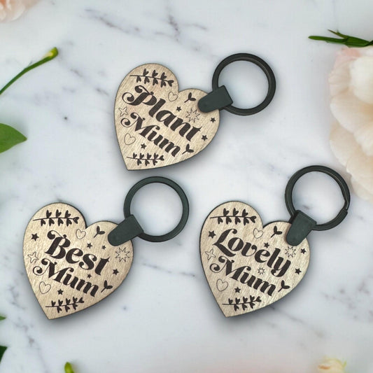 Key Chain Laser Cut and Engraved Gift for Mum - Choice of 3 - Plant Mum | Best Mum | Lovely Mum