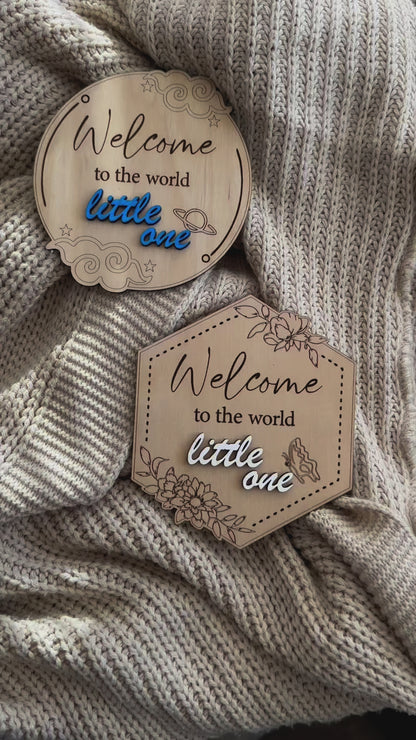 Baby Birth Arrival Sign - Welcome to the World Little One